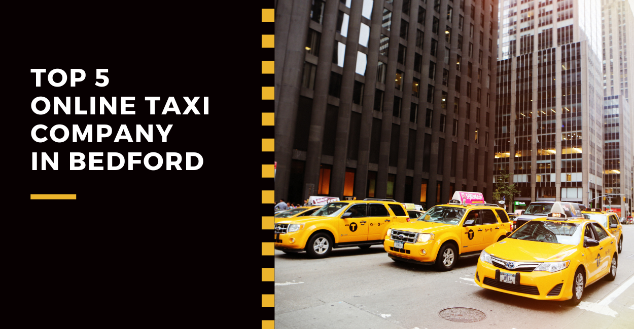 Top 5 online taxi companies Bedford